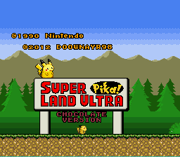 Super Pika Land Ultra - Chocolate Version Title Screen